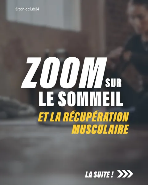 Publication « Zoom sur le sommeil et la récupération musculaire » réalisée pour une salle de sport